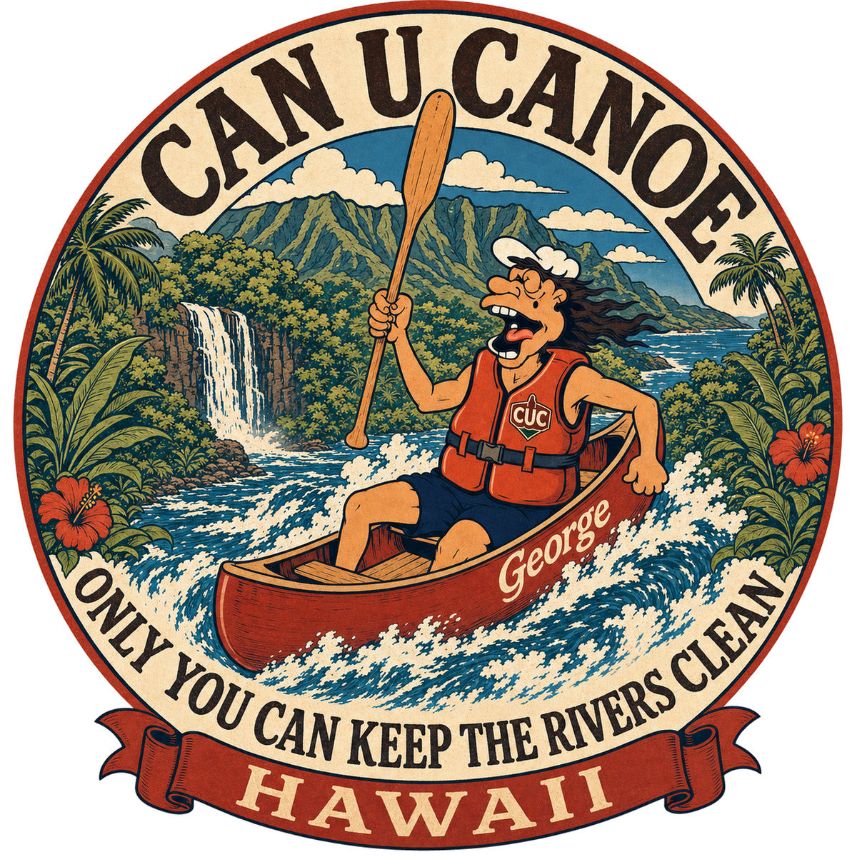 CAN U CANOE Hawaii river badge artwork