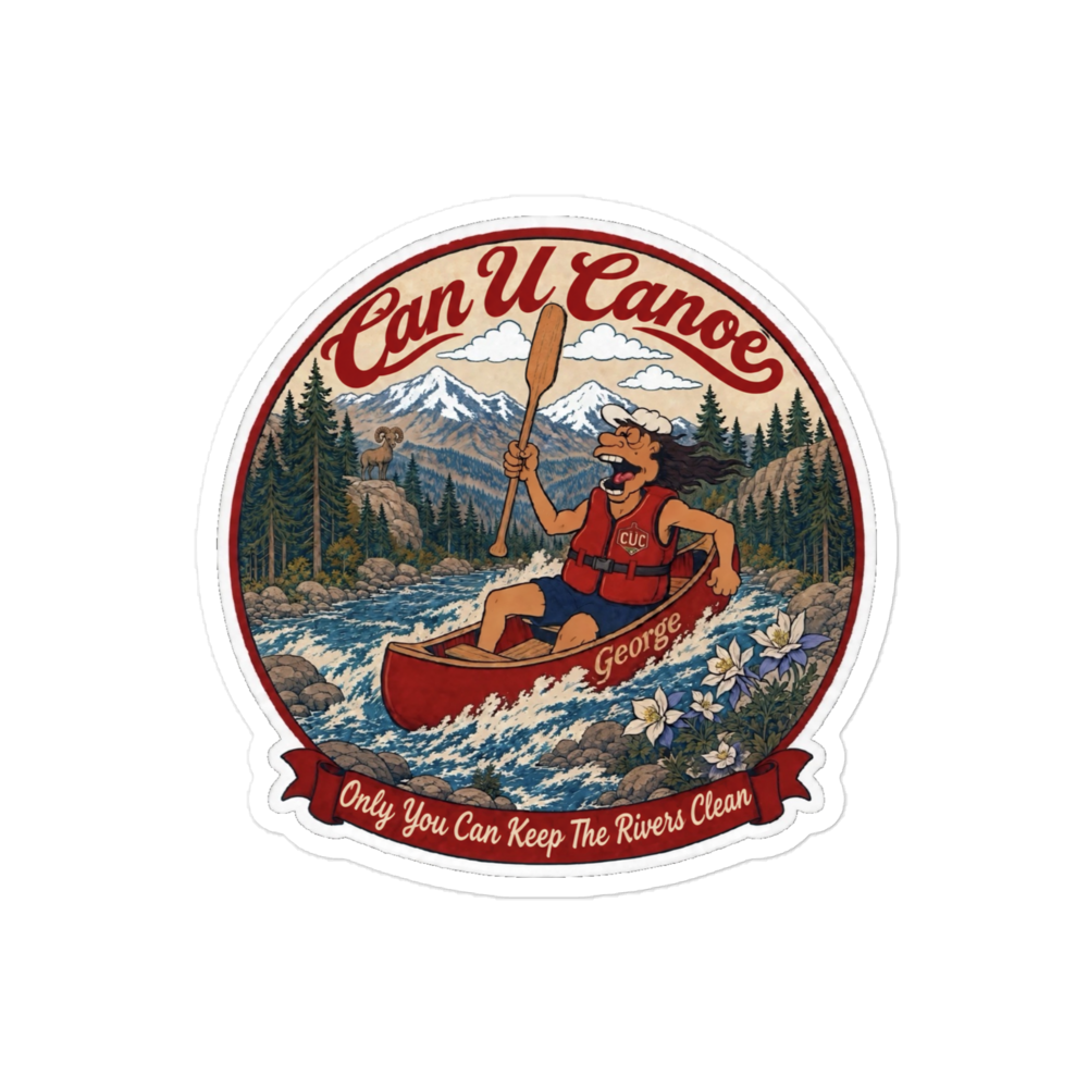 Can U Canoe approved George badge kiss-cut sticker, 4 by 4 inches