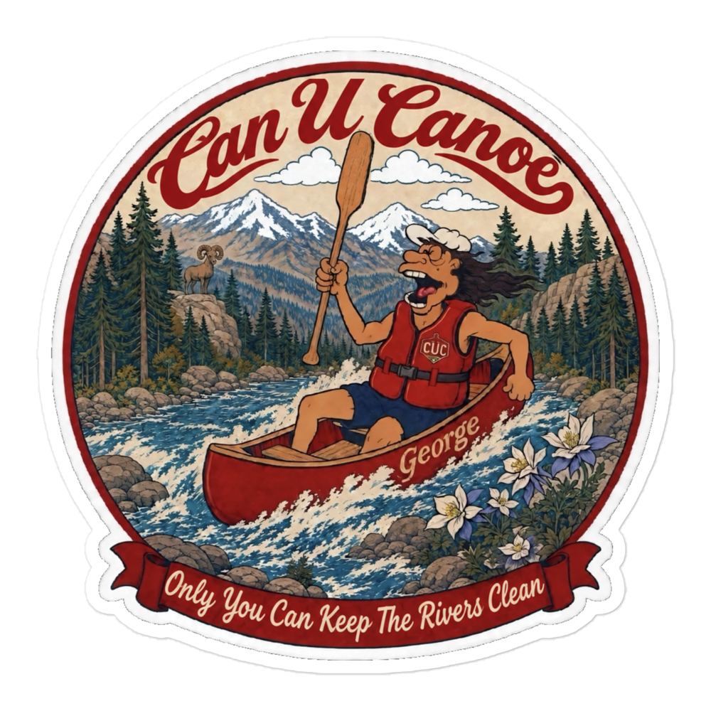 Can U Canoe approved George badge kiss-cut sticker, 5.5 by 5.5 inches
